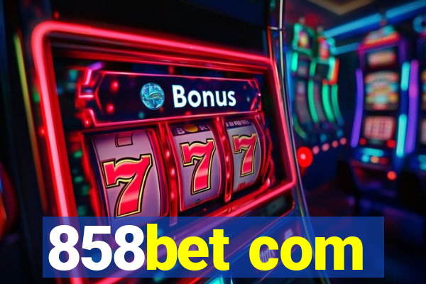 858bet com